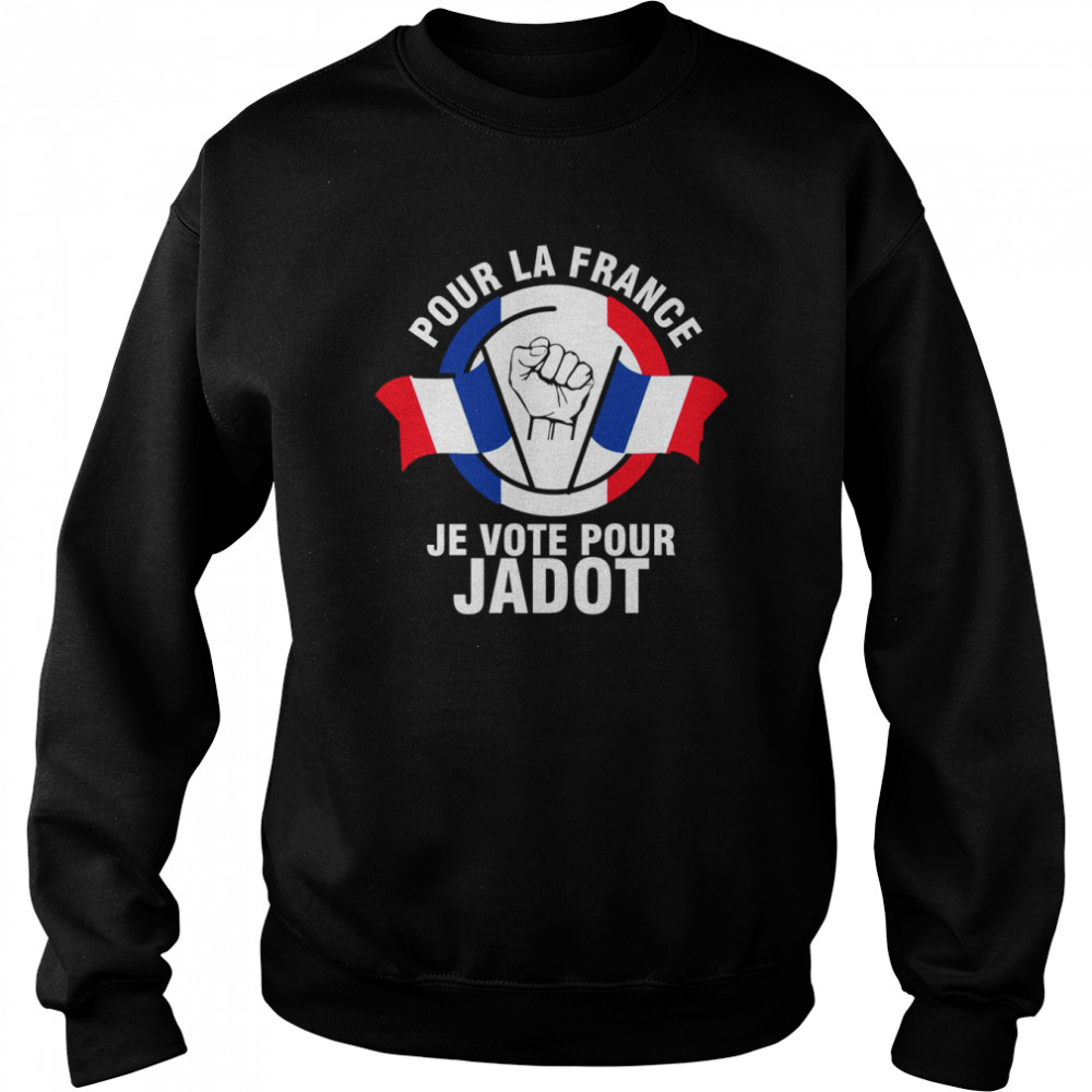 I’m Voting For Jadot Yannick Presidential 2022 Je Vote Pour Japot  Unisex Sweatshirt