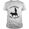 I’m a Grower and a Shower  Classic Men's T-shirt