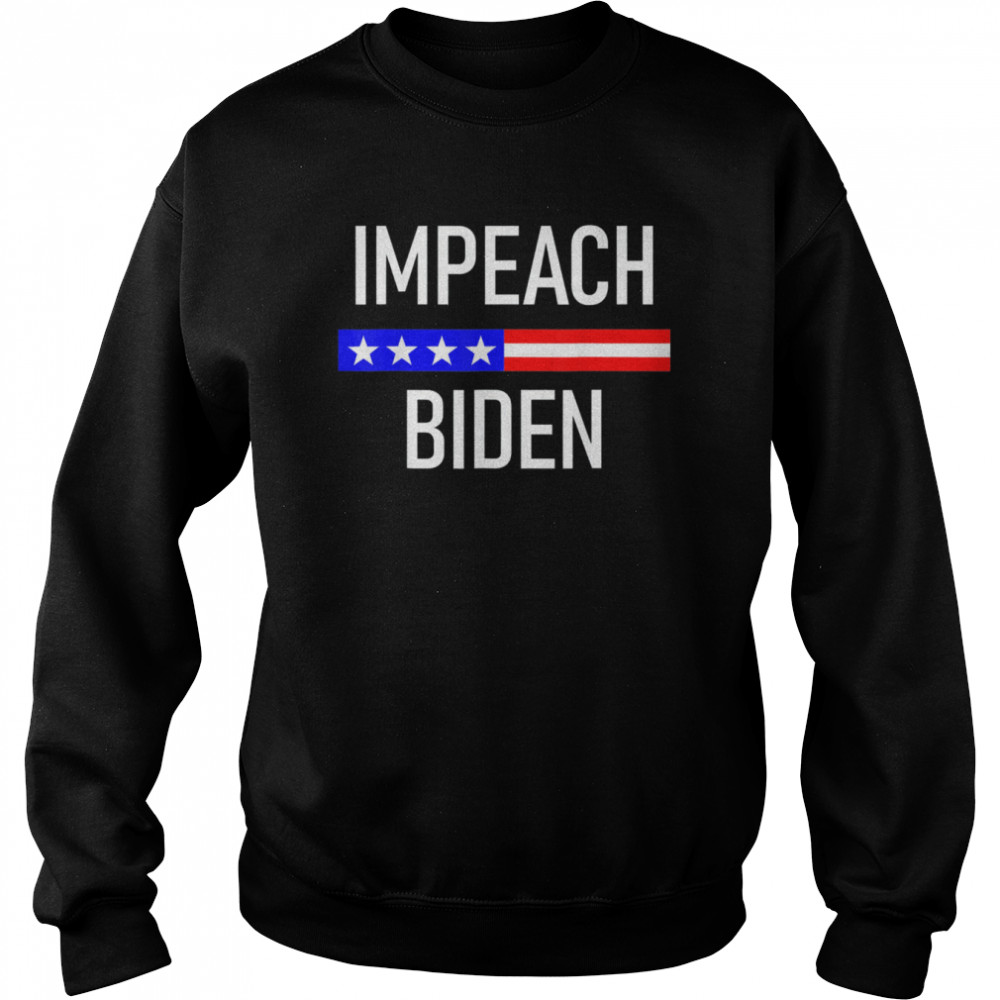 Im-peach Biden Remove Joe Biden From Trump 2024 Shirt Unisex Sweatshirt