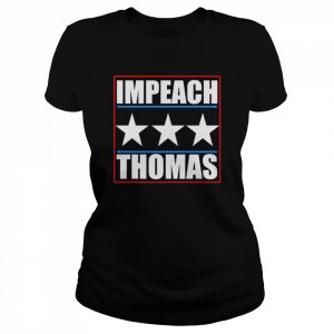 Impeach Clarence Thomas Ginni  Classic Women's T-shirt