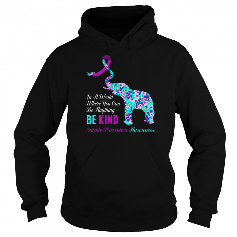 In A World Be Kind Support Suicide Prevention Awareness  Unisex Hoodie