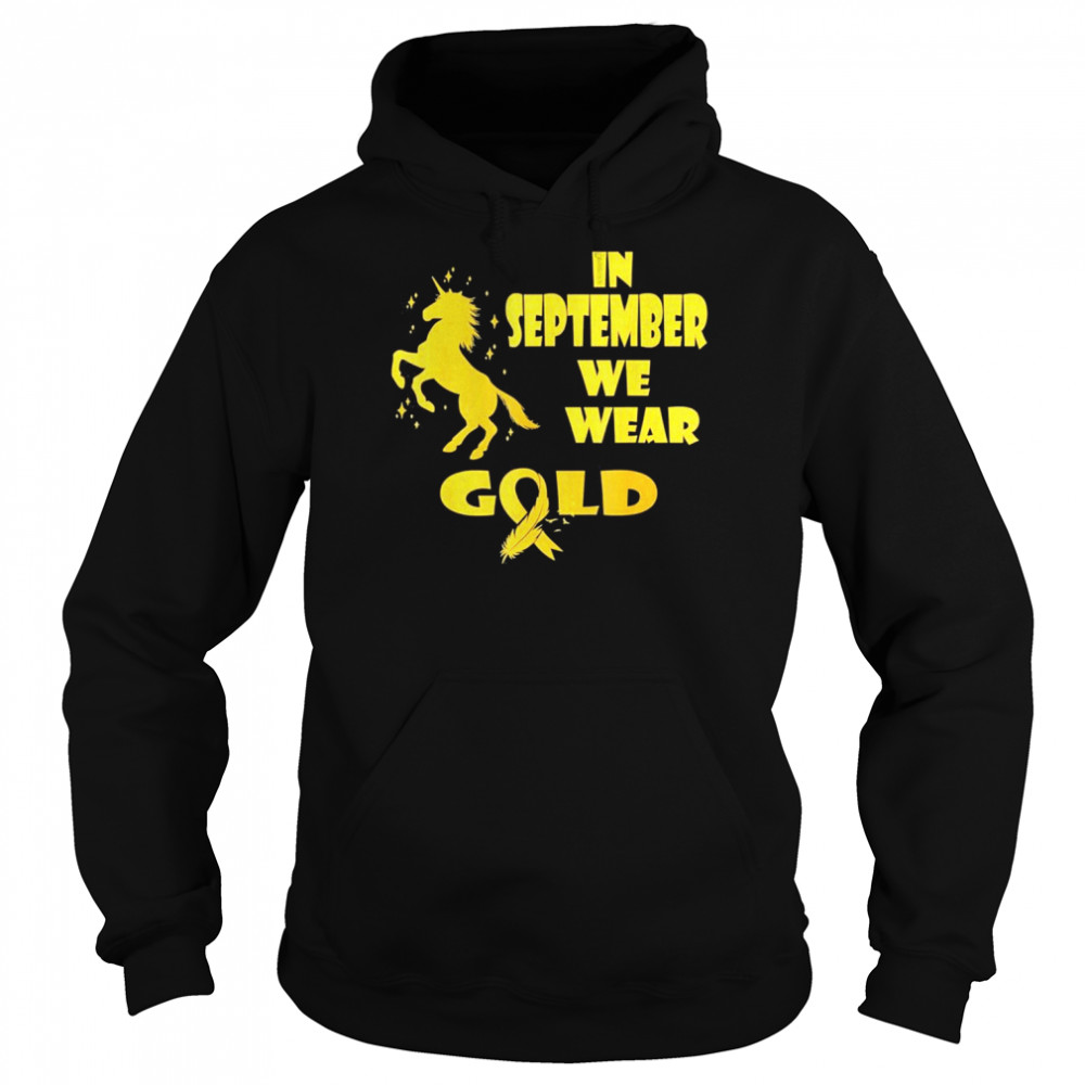 In September We Wear Gold Unicorn Childhood Cancer Awareness T-Shirt Unisex Hoodie