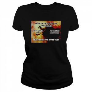 Inside of each of us are two wolves  Classic Women's T-shirt