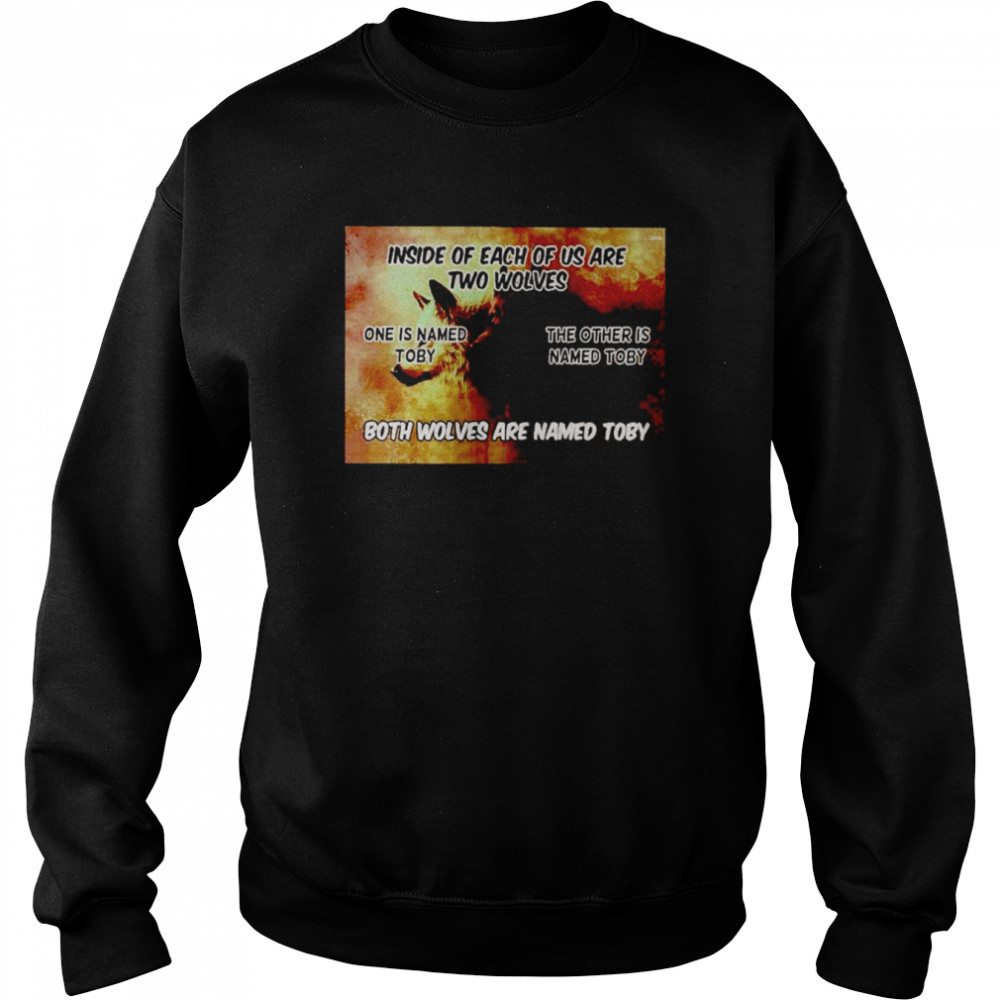 Inside of each of us are two wolves  Unisex Sweatshirt