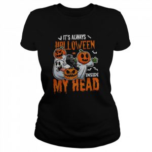 It’s Always Halloween Inside My Head Halloween Pumpkin T Shirt Classic Women's T-shirt