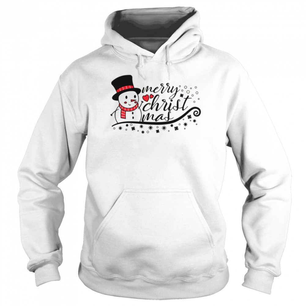 It’s Just Snow Merry Christmas Snowman  Unisex Hoodie