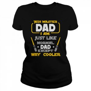 Jedi Master DAD I Am  Classic Women's T-shirt