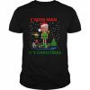 Joe Biden Christmas Funny Joe Biden Come On Man It’s Christmas  Classic Men's T-shirt