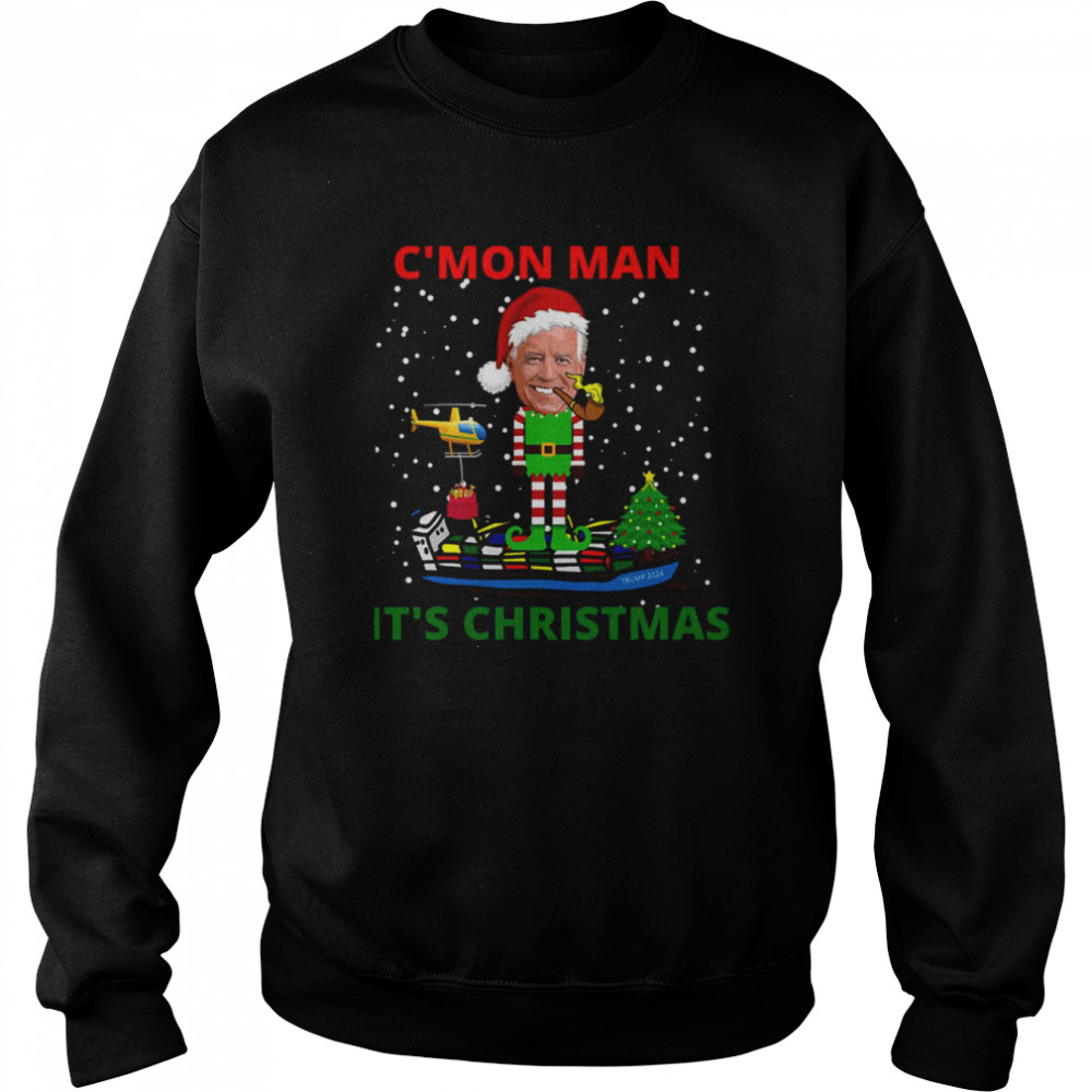 Joe Biden Christmas Funny Joe Biden Come On Man It’s Christmas  Unisex Sweatshirt