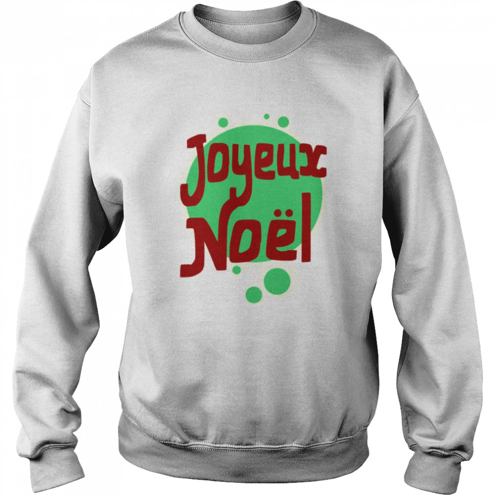 Joyeux Noel  Unisex Sweatshirt