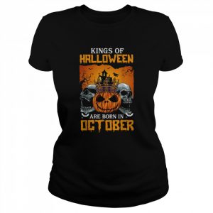 Kings Of Halloween Are Born In October Birthday Costume  Classic Women's T-shirt