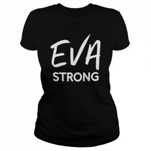 Lia Grew M Ed Eva Strong Shirt Classic Women's T-shirt