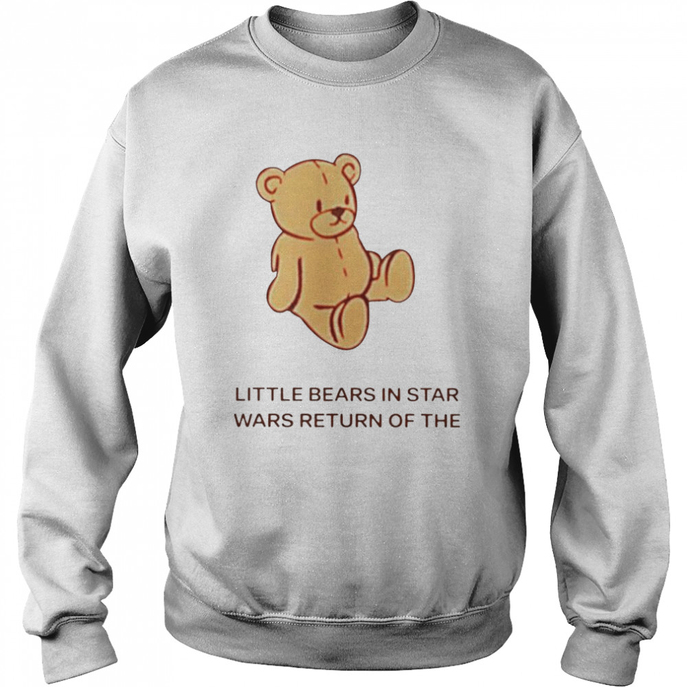 Little bears in the Star Wars retur of the  Unisex Sweatshirt