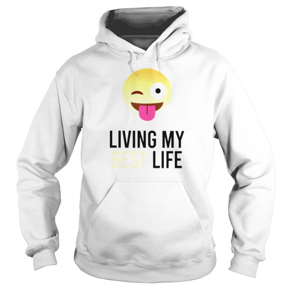 Living my best life smile icon  Unisex Hoodie