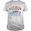 London Bridge Has Fallen  Classic Men's T-shirt