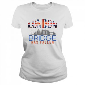 London Bridge Has Fallen  Classic Women's T-shirt