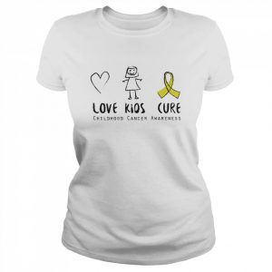 Love Kids Cure Childhood Cancer Awareness Shirt Classic Women's T-shirt