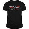 Mankind Is Dead Blood Is Fuel Hell Is Full Shirt Classic Men's T-shirt