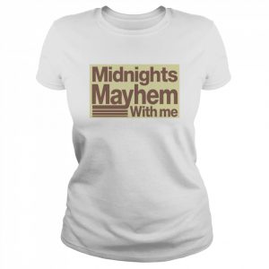 Midnight mayhem with me  Classic Women's T-shirt