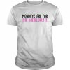 Mondays Are For The Bachelorette Mondays  Classic Men's T-shirt