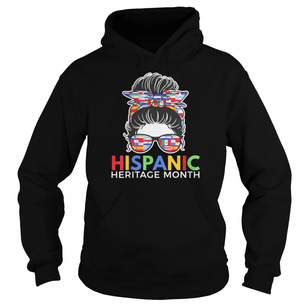 National Hispanic Heritage Month Latina Messy Bun T-Shirt Unisex Hoodie