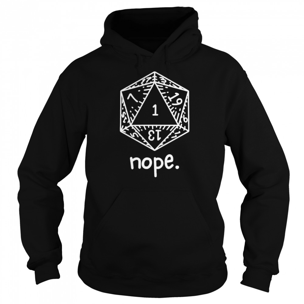 Nope Natural One D20 Dnd Dungeons Dragons  Unisex Hoodie