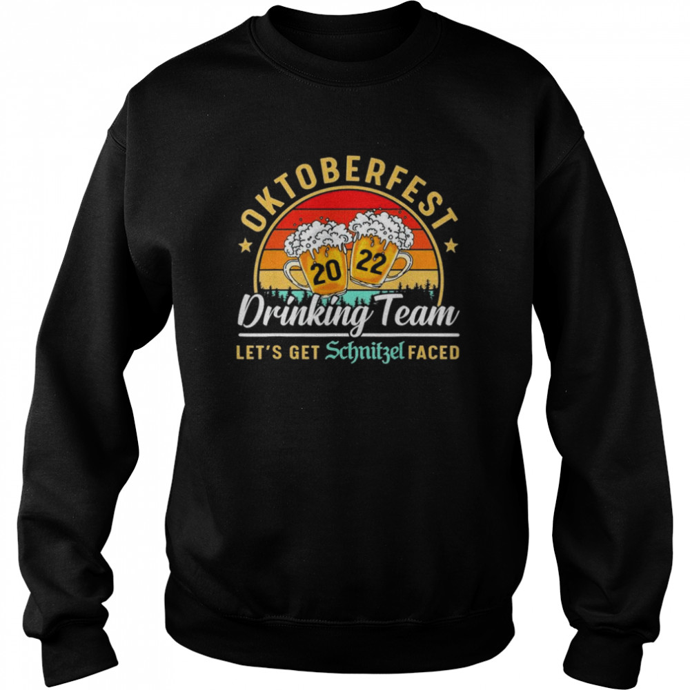 Oktoberfest 2022 Drinking Team Let’s Get Schnitzel Face Retro Vintage T-Shirt Unisex Sweatshirt