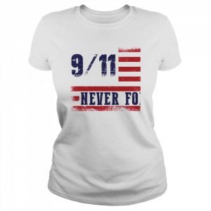 Patriot Day 9 11 Never Forget Essential Shirt Classic Women's T-shirt