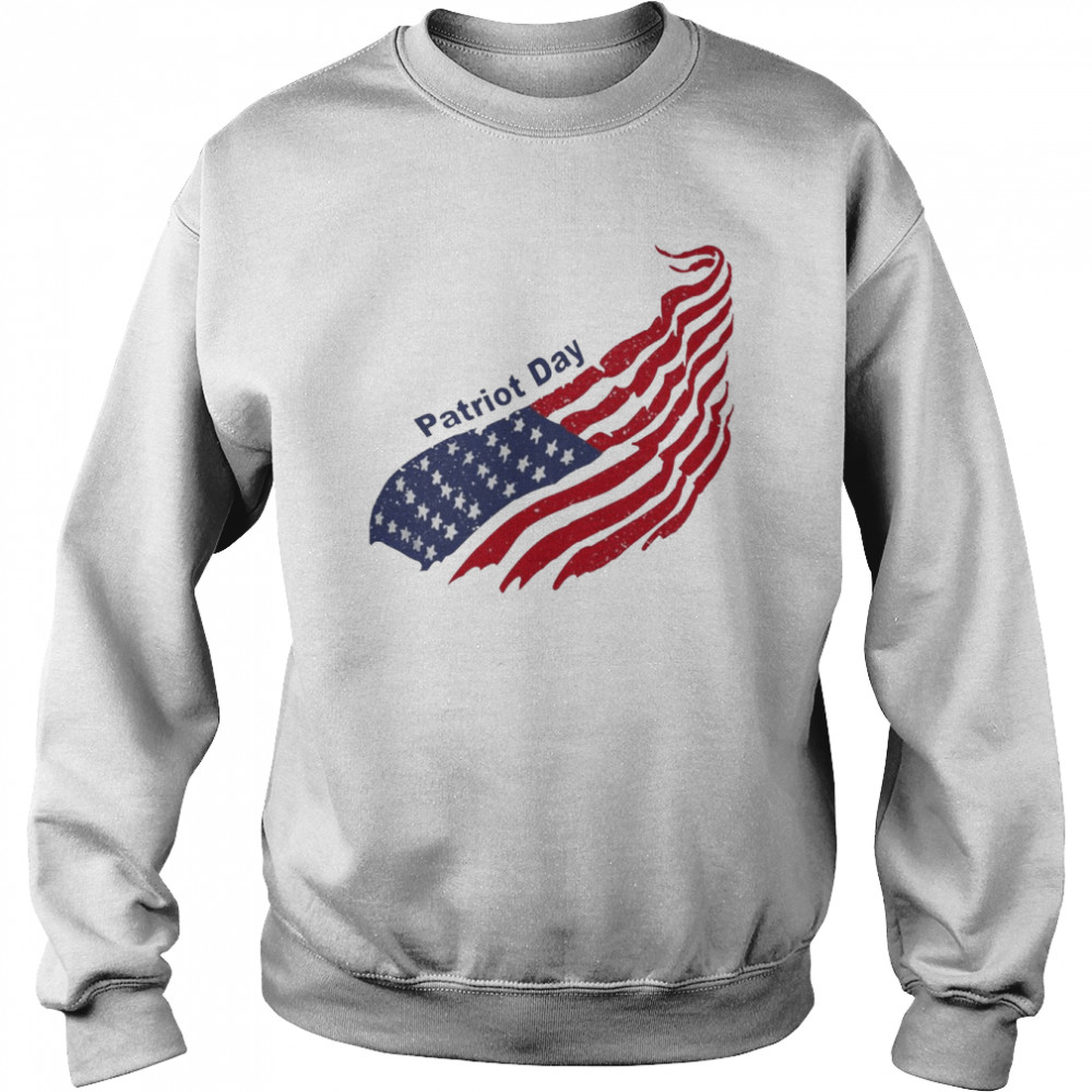 Patriot Day T Shirt USA Flag Shirt Unisex Sweatshirt