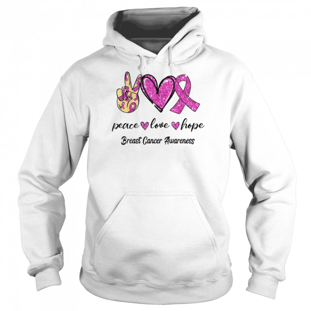 Peace Love Hope Breast Cancer Awareness Shirt Unisex Hoodie