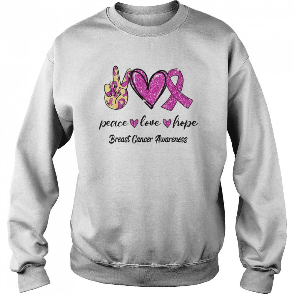 Peace Love Hope Breast Cancer Awareness Shirt Unisex Sweatshirt