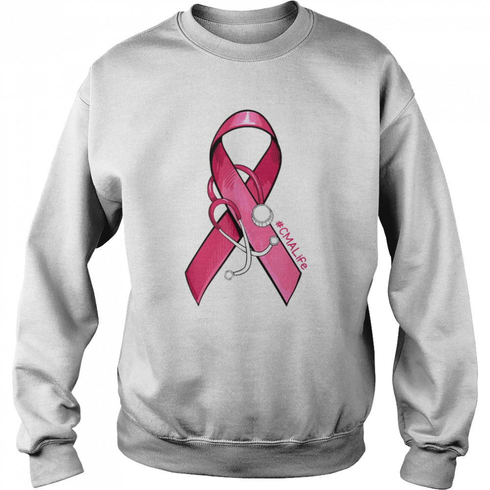 Pink Ribbon Stethoscope CMA Life Breast Cancer Support T-Shirt Unisex Sweatshirt