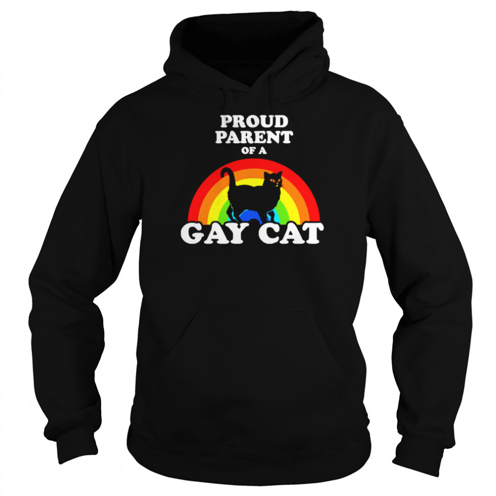 Proud Parent Of A Gay Cat  Unisex Hoodie