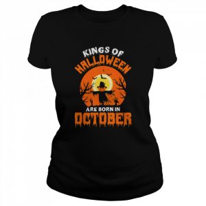 Pumpkin Kings Of Halloween Are Born In October  Classic Women's T-shirt