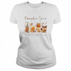 Pumpkin spice is my favorite season  Classic Women's T-shirt