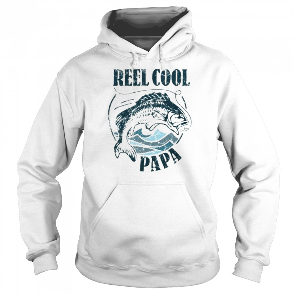 Reel Cool Papa Fishing Lover Fathers Day T-Shirt Unisex Hoodie