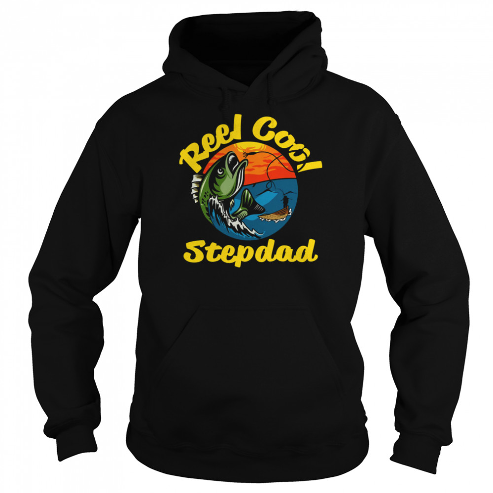 Reel Cool Stepdad Fisherman Gift For Stepdad Shirts Unisex Hoodie