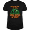 Regular Dad by Day Zombie Hunter By Night Halloween Single Dad Shirts Classic Men's T-shirt