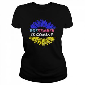 Roevember Is Coming T-Shirt Classic Women's T-shirt