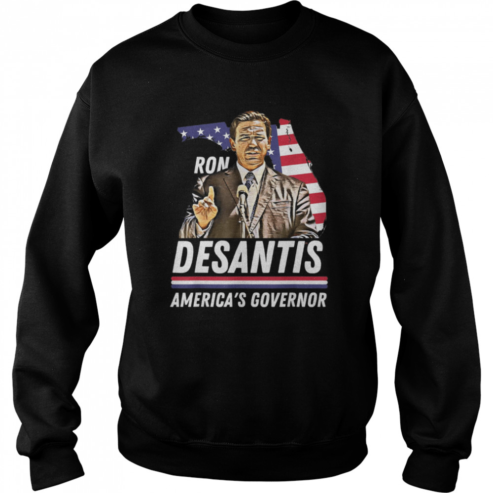 Ron Desantis America’s Governor Florida US Flag T-Shirt Unisex Sweatshirt