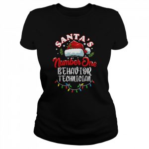 Santa’s Number One Behavior Technician Funny Christmas Quote  Classic Women's T-shirt