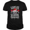 Santa’s favorite school psychologist santa’s favorite ho  Classic Men's T-shirt