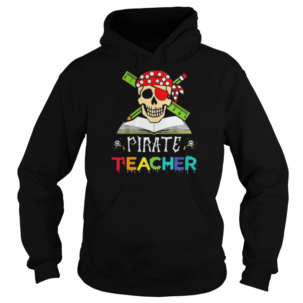 Skull pirate teacher 2022  Unisex Hoodie