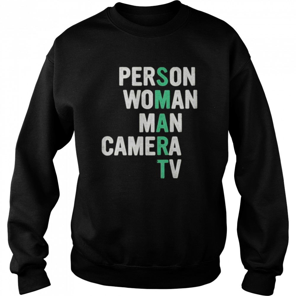 Smart person woman man camera tv  Unisex Sweatshirt