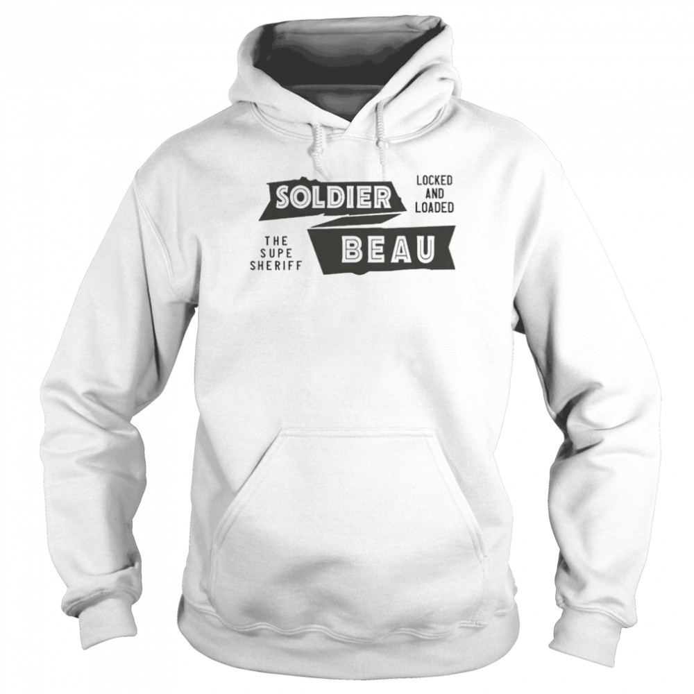 Soldier Beau locked and loaded  Unisex Hoodie