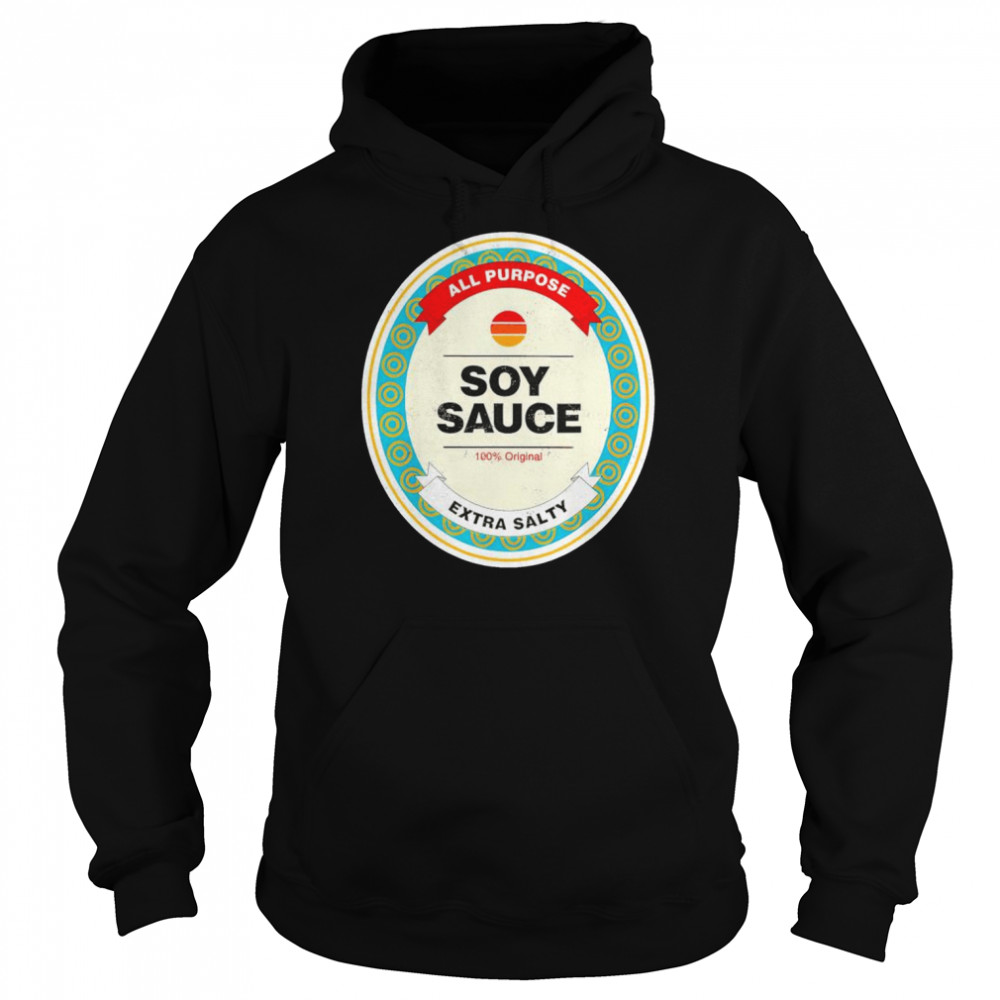 Soy Sauce all purpose extra salty  Unisex Hoodie