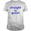 Straight is great  Classic Men's T-shirt