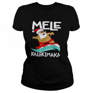 Surfing Santa Mele Kalikimaka Christmas Hawaii  Classic Women's T-shirt