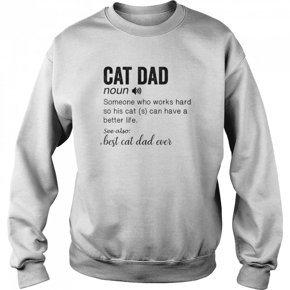 The Best Cat Dad Personalized Cat Dad Shirt Unisex Sweatshirt