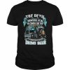 The Devil Whispered Back Bring Beer Trucker  Classic Men's T-shirt